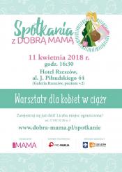 XVII edycja warsztatów dla kobiet w ciąży z cyklu „Spotkania z DOBRĄ MAMĄ”.